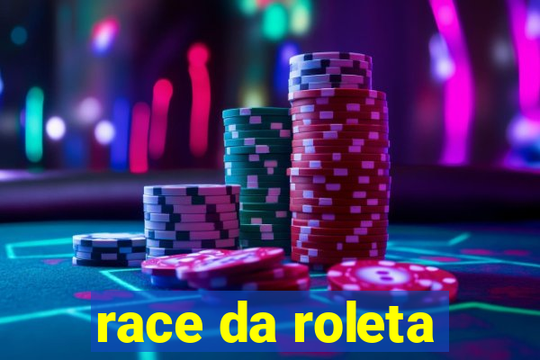 race da roleta