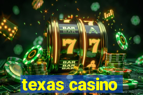 texas casino