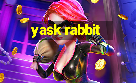 yask rabbit