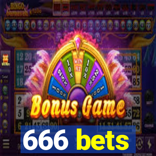 666 bets