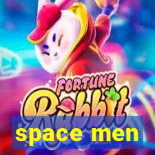 space men