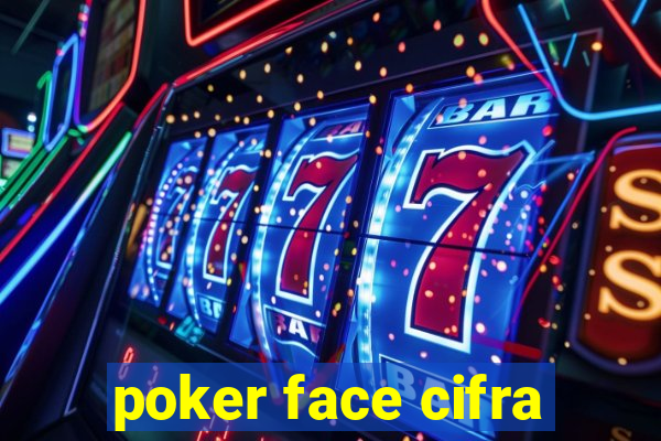 poker face cifra