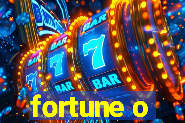 fortune o