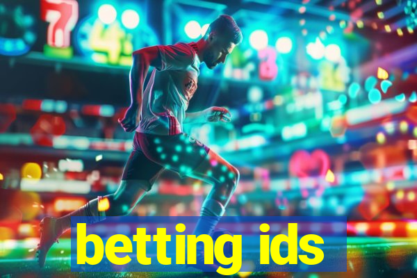 betting ids