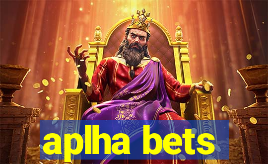 aplha bets