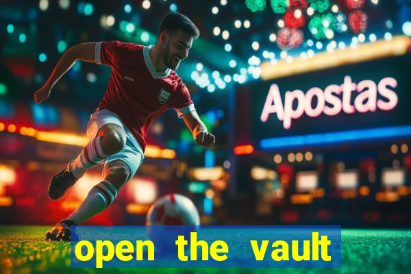 open the vault casino game