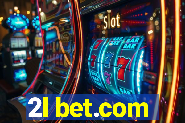 2l bet.com