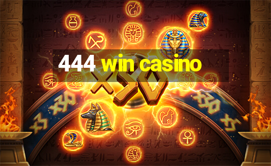 444 win casino