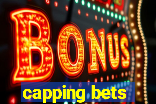 capping bets