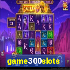 game300slots