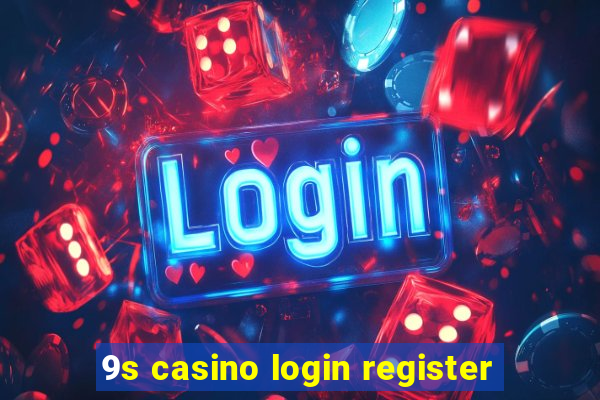 9s casino login register