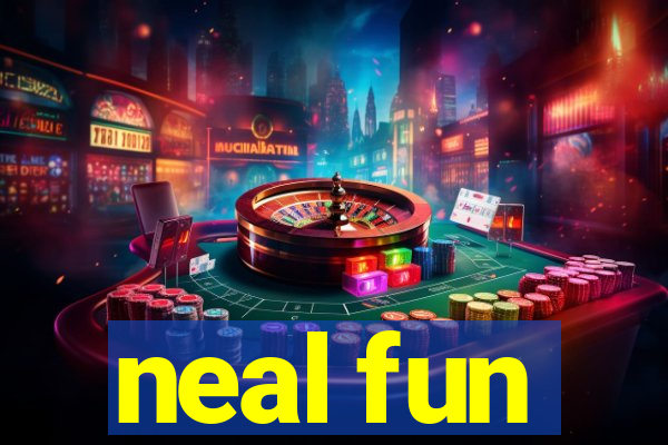 neal fun