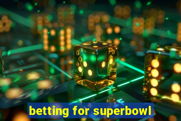 betting for superbowl