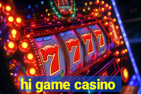 hi game casino