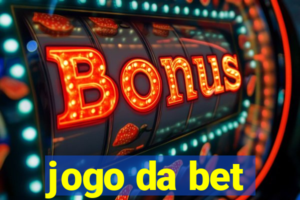 jogo da bet