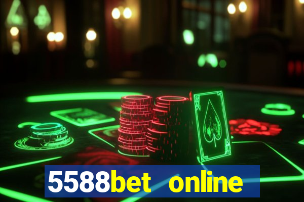 5588bet online casino internet