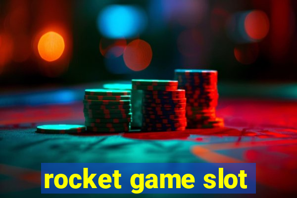 rocket game slot