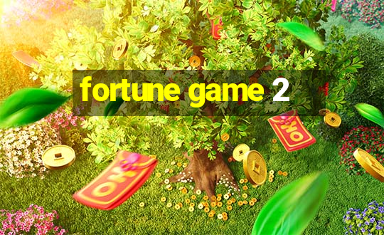 fortune game 2