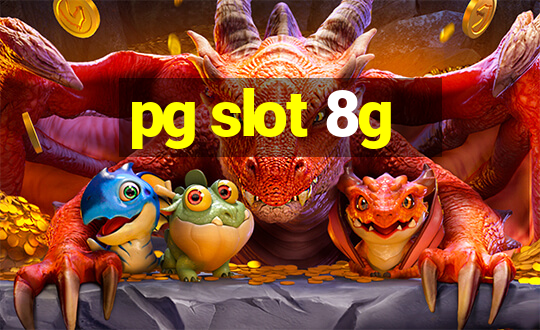 pg slot 8g