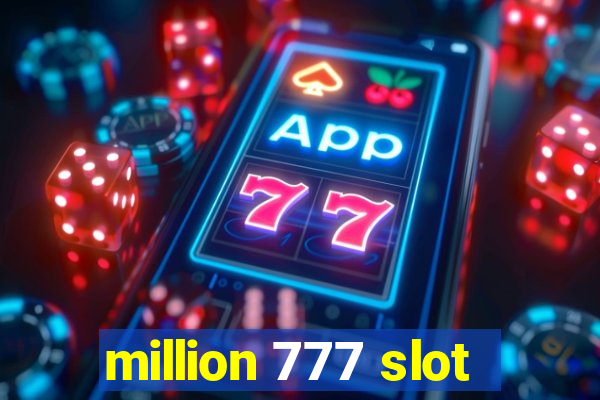 million 777 slot