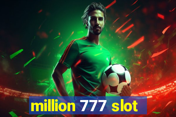 million 777 slot