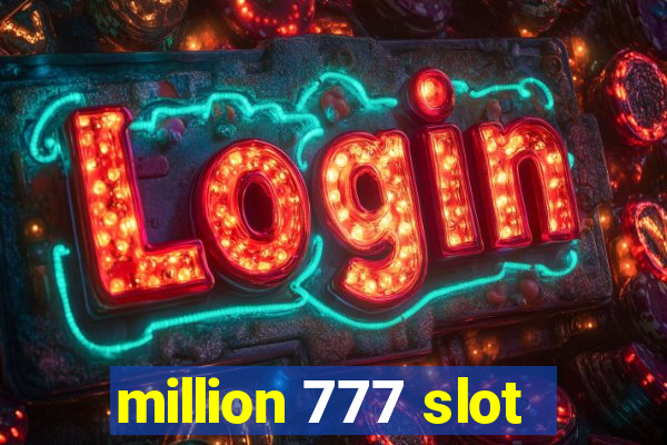 million 777 slot