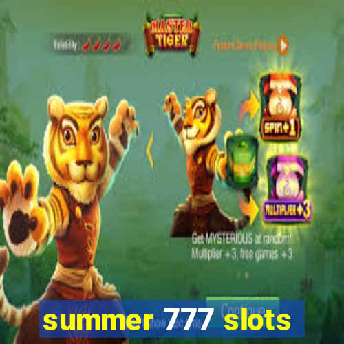 summer 777 slots