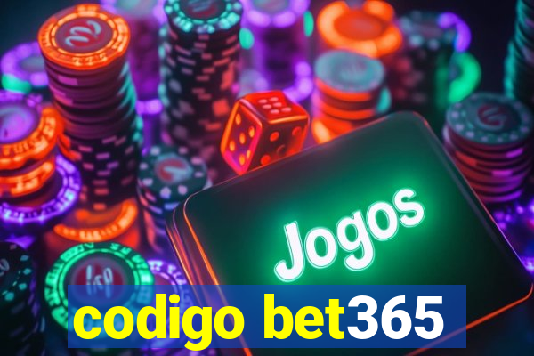 codigo bet365