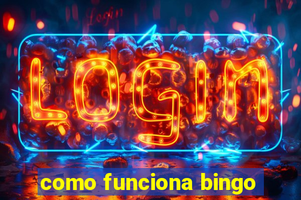 como funciona bingo