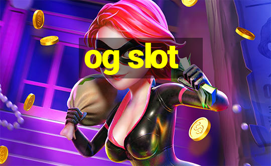 og slot