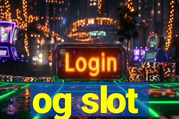 og slot