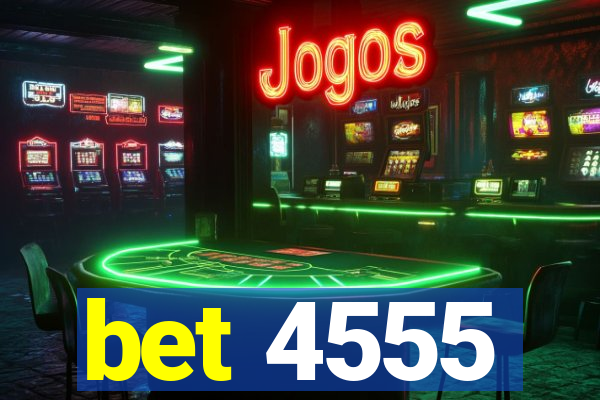 bet 4555