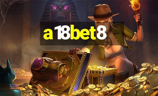 a18bet8