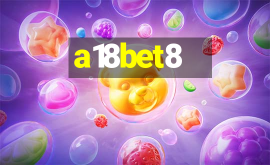 a18bet8