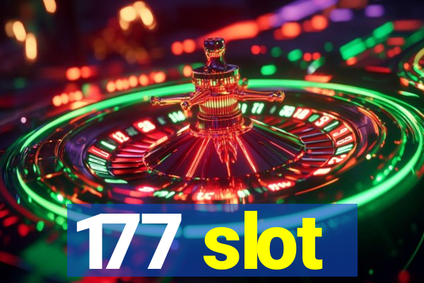 177 slot