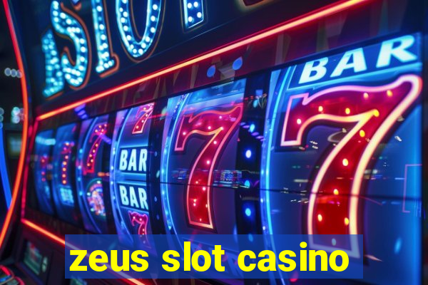 zeus slot casino