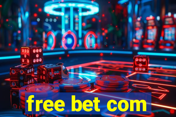 free bet com