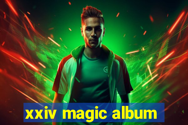 xxiv magic album