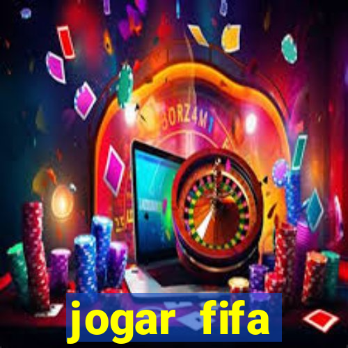 jogar fifa apostando dinheiro