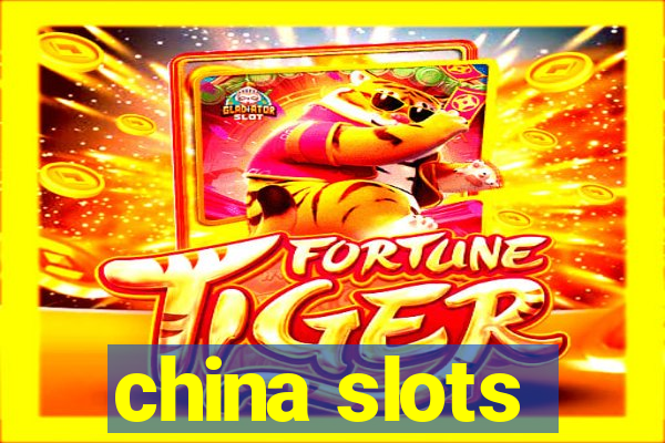 china slots