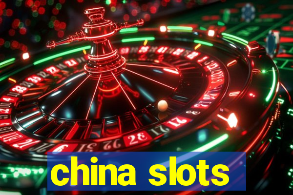 china slots