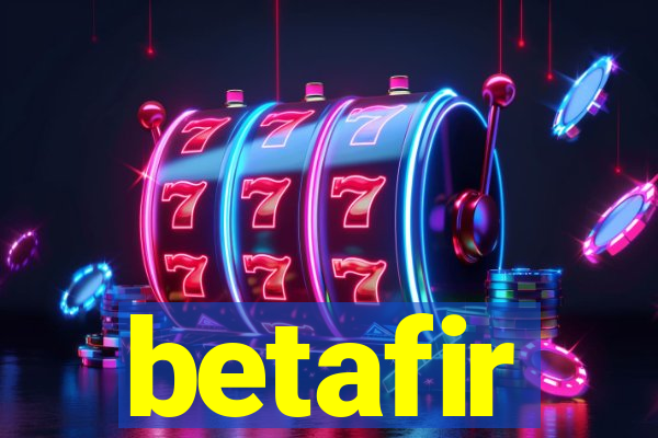 betafir