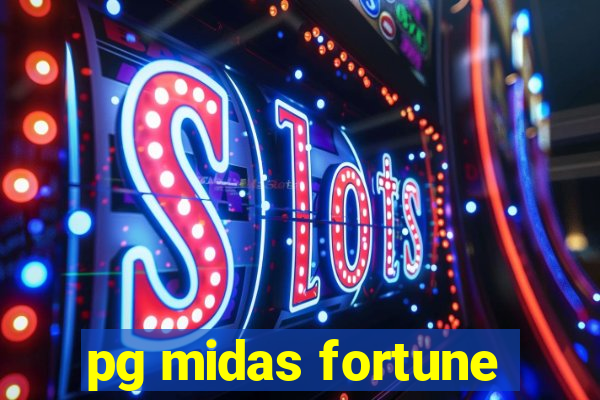 pg midas fortune