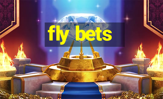 fly bets