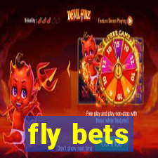 fly bets