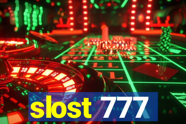 slost 777