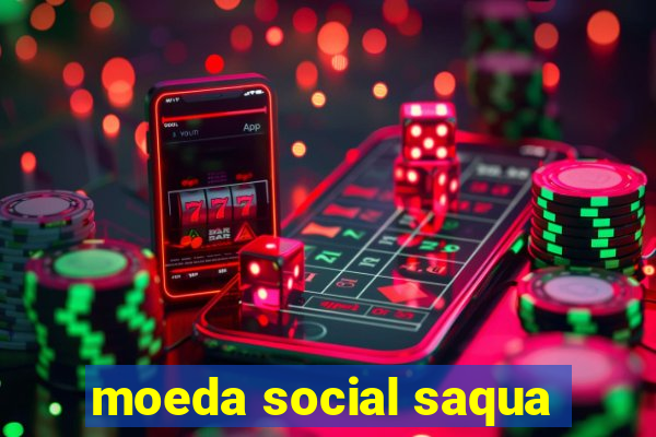 moeda social saqua