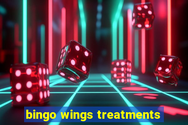 bingo wings treatments