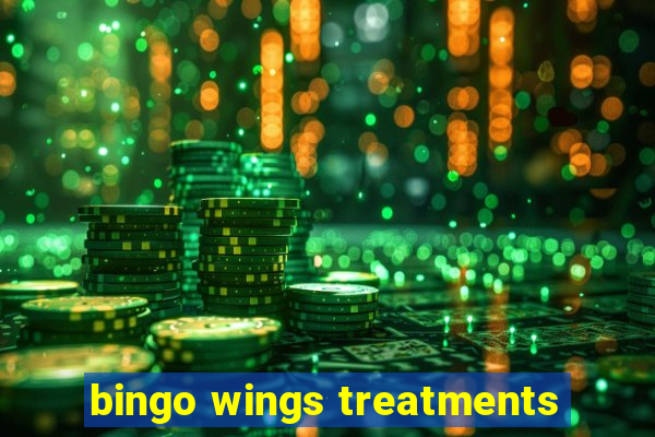 bingo wings treatments