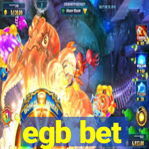 egb bet